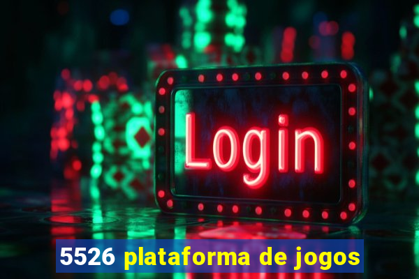 5526 plataforma de jogos